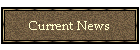 Current News